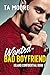Wanted - Bad Boyfriend (Island Classifieds #1)