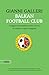 Balkan Football Club: Viaggio rocambolesco alla ricerca di utopie e rigori sbagliati (Italian Edition)