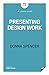 Presenting Design Work