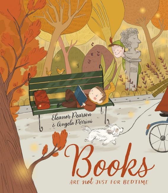 Books are Not just for Bedtime (Hardcover)