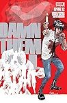 Damn Them All #12 by Simon Spurrier