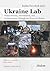Ukraine Lab: Global Securit...