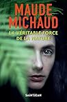 La véritable force de la nature