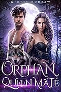 Orphan Queen Mate