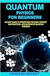QUANTUM PHYSICS F...