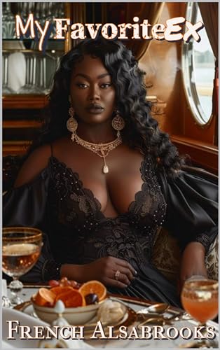 My Favorite Ex: A Fast Paced Urban Fiction Short Story (Urban Fiction Short Stories)