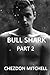 Bull Shark Part 2 by Chezdon Alexander Mitchell