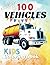 100 Vehicles Coloring Books for Kids playing by Vincent Young