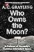 Who Owns the Moon?: In Defe...