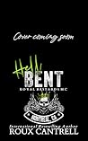 Hell Bent: Royal Bastards MC (Montreal, Quebec Chapter) (Royal Bastards MC, Montreal, Canada Book 1)