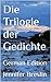 Die Trilogie der Gedichte: ...