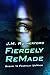 Fiercely ReMade