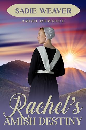 Rachel's Amish Destiny (Amish of Cedar Creek)