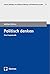 Politisch Denken: Eine Prop...