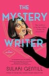 The Mystery Writer by Sulari Gentill