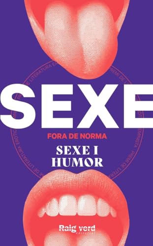 Sexe fora de norma. Sexe i humor. 2024 (Paperback)