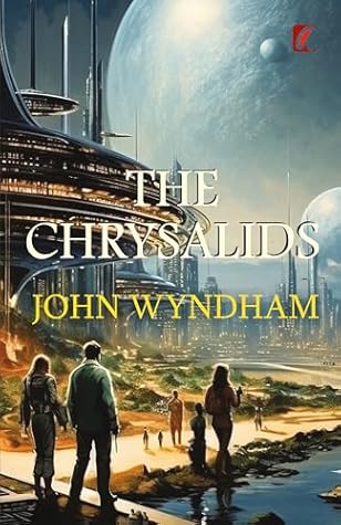 The Chrysalids