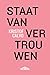 Staat van vertrouwen (Dutch Edition)