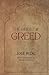 The Reign of Greed: Complet...