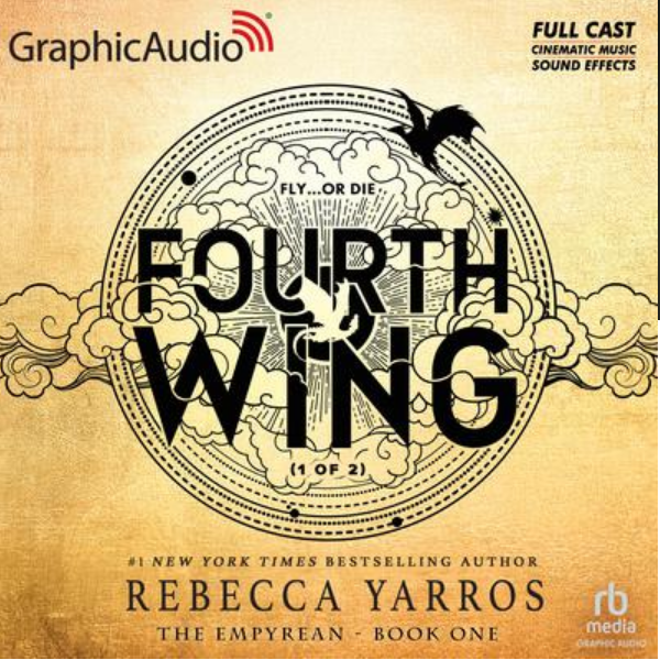 Fourth Wing (Part 1 of 2) [Dramatized Adaptation ]