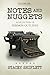 Notes and Nuggets Volume 6: A Collection of Sermon Outlines