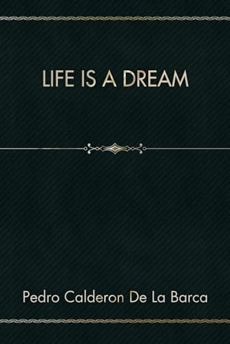 Life Is a Dream