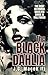 The Black Dahlia: A slick Noir Crime Thriller .