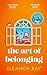 The Art of Belonging