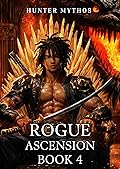Rogue Ascension, Book 4