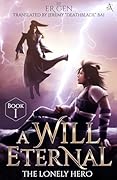 The Lonely Hero: A Will Eternal, Book 1
