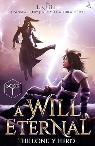 The Lonely Hero: A Will Eternal, Book 1 by Ergen book cover