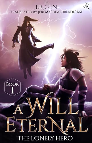 The Lonely Hero: A Will Eternal, Book 1 (Kindle Edition)