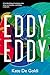 Eddy, Eddy.