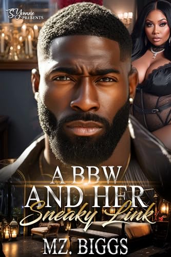 A BBW And Her Sneaky Link (Kindle Edition)