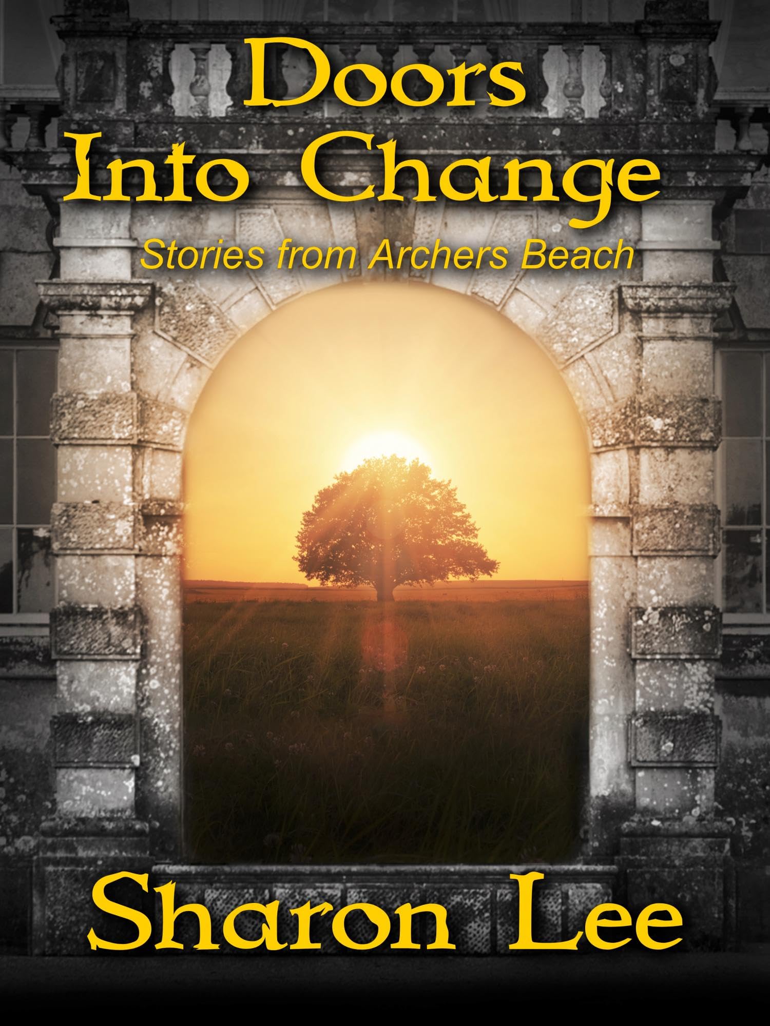 Doors Into Change: Stories from Archers Beach (Kindle Edition)