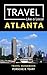 Travel Like a Local Atlanta...