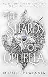 The Shards of Oph...