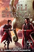 The Legend of Nightcrypt: A Will Eternal, Book 4