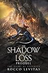 The Shadow of Loss by Rocco Levitas