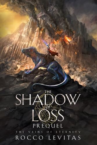 The Shadow of Loss (The Veins of Eternity)