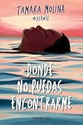 Donde no puedas encontrarme