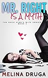 Mr. Right is a Myth (The Rock Star's Wife #2) Book cover for Mr. Right is a Myth (The Rock Star's Wife #2)