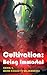 Cultivation – Being Immorta...