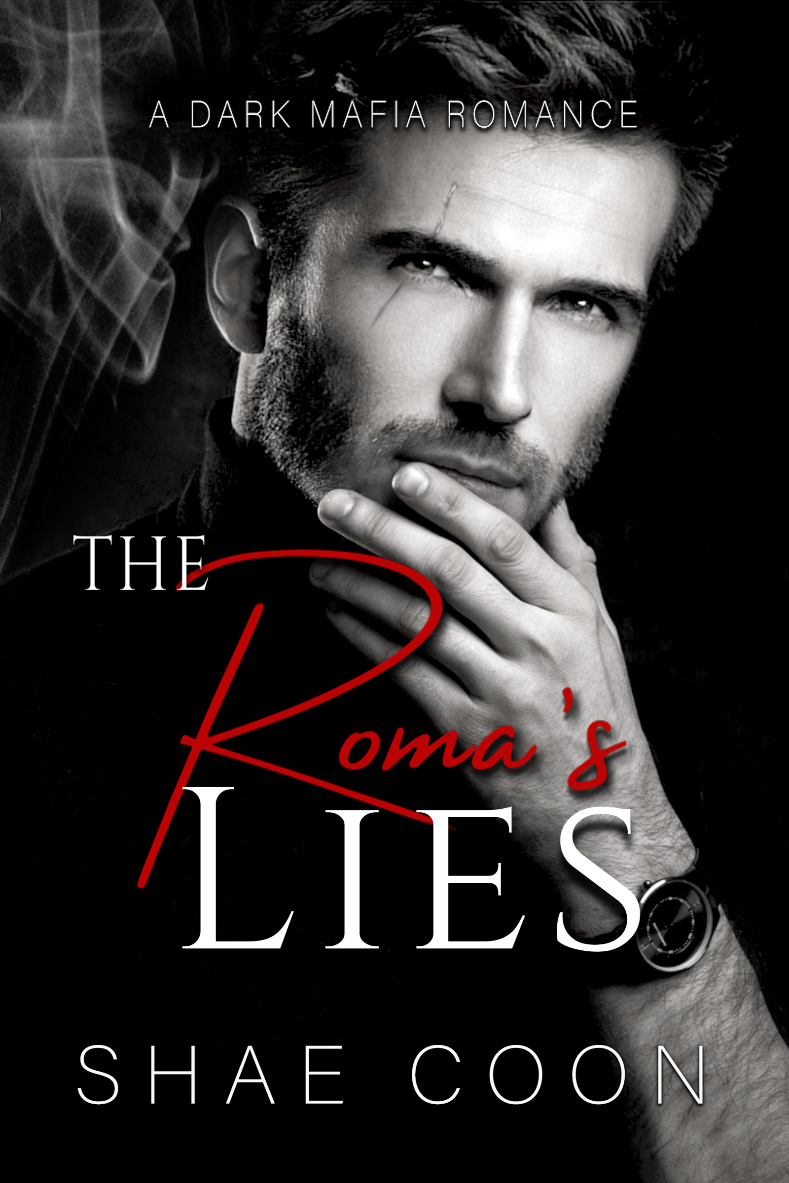 The Roma's Lies (Roma Mafia #3)