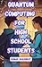 Quantum Computing for High School Students by Kumar Shashwat