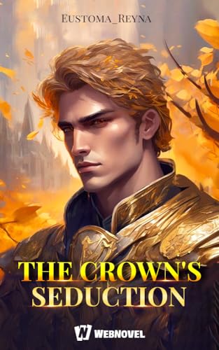 The Crown's Seduction (Kindle Edition)