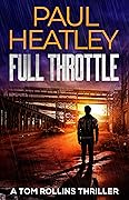 Full Throttle (Tom Rollins Thriller #12)