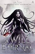 The Fallen Sword World: A Will Eternal, Book 3
