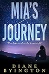 Mia's Journey by Diane Byington