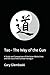 Tao - The Way of the Gun: A...
